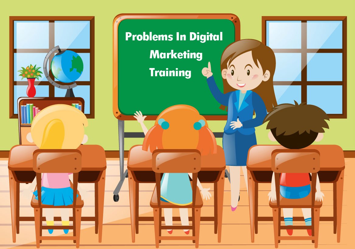 problems in digital marketing training